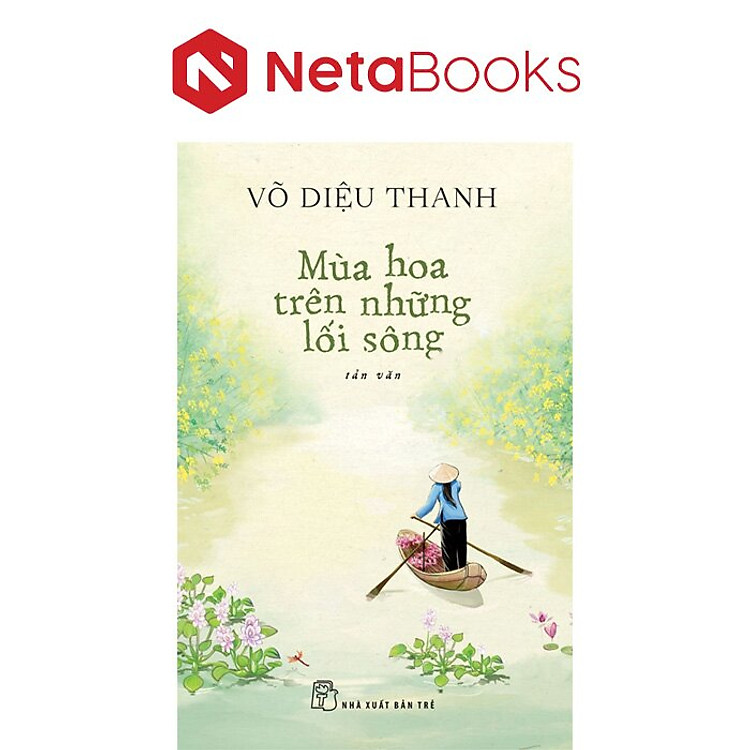 Mùa Hoa Trên Những Lối Sông