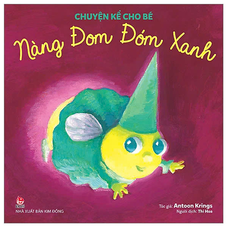 Chuyện Kể Cho Bé – Nàng Đom Đóm Xanh