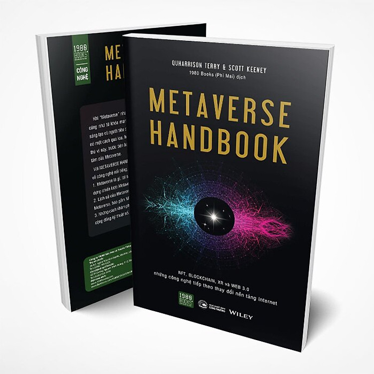 Metaverse Handbook - NFT, BLOCKCHAIN, XR Và WEB 3.0 Những Công Nghệ Tiếp Theo Thay Đổi Nền Tảng Internet - Ảnh 2