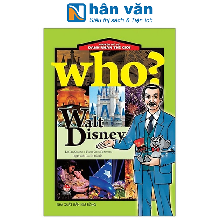 Chuyện Kể Về Danh Nhân Thế Giới – Walt Disney