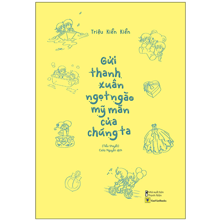 Sách Gửi Thanh Xuân Ngọt Ngào Mỹ Mãn Của Chúng Ta