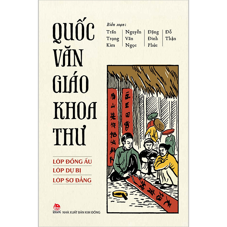 Sách Quốc Văn Giáo Khoa Thư (Lớp Đồng Ấu-Lớp Dự Bị - Lớp Sơ Đẳng)(Tái Bản 2020)