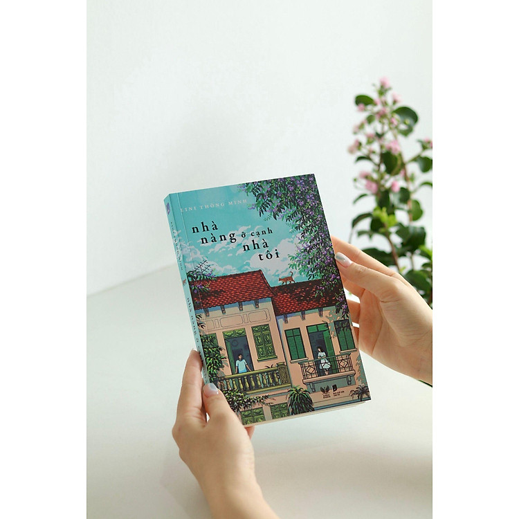 Nhà Nàng Ở Cạnh Nhà Tôi - Ảnh 2