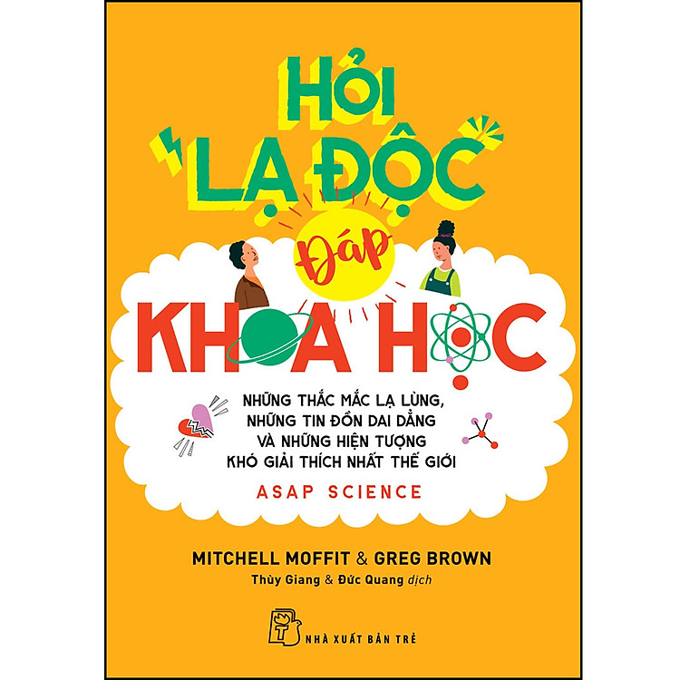 Hỏi Lạ Độc – Đáp Khoa Học
