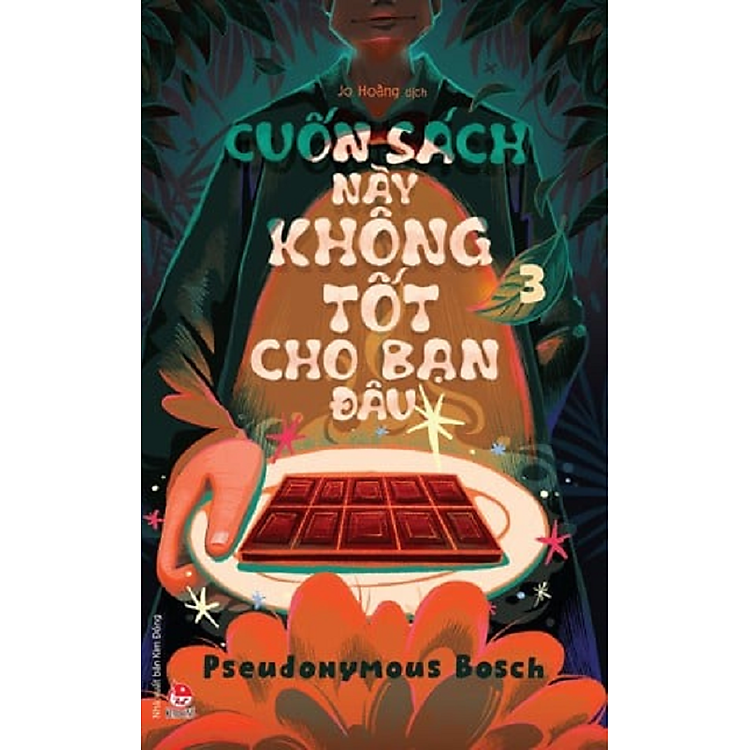 Cuốn sách này không tốt cho bạn đâu (Bí mật 3)
