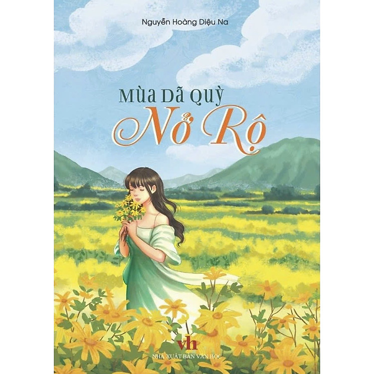 Mùa Dã Quỳ Nở Rộ – Nguyễn Hoàng Diệu Na
