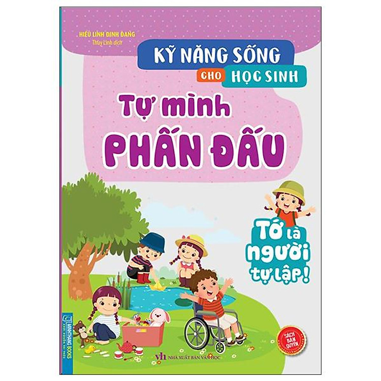 Kỹ Năng Sống Cho Học Sinh – Tự Mình Phấn Đấu