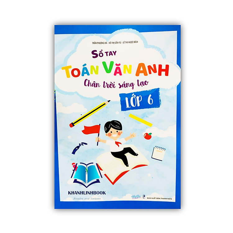Sổ Tay Toán Văn Anh Chân Trời Sáng Tạo Lớp 6