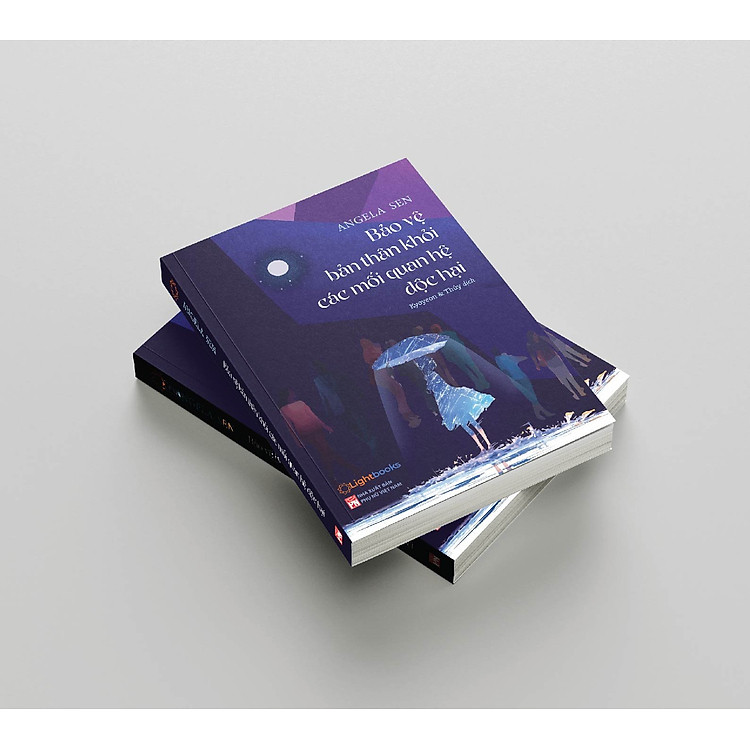 Sách - Bảo Vệ Bản Thân Khỏi Các Mối Quan Hệ Độc Hại - Tủ Sách Gen Z Lightbooks