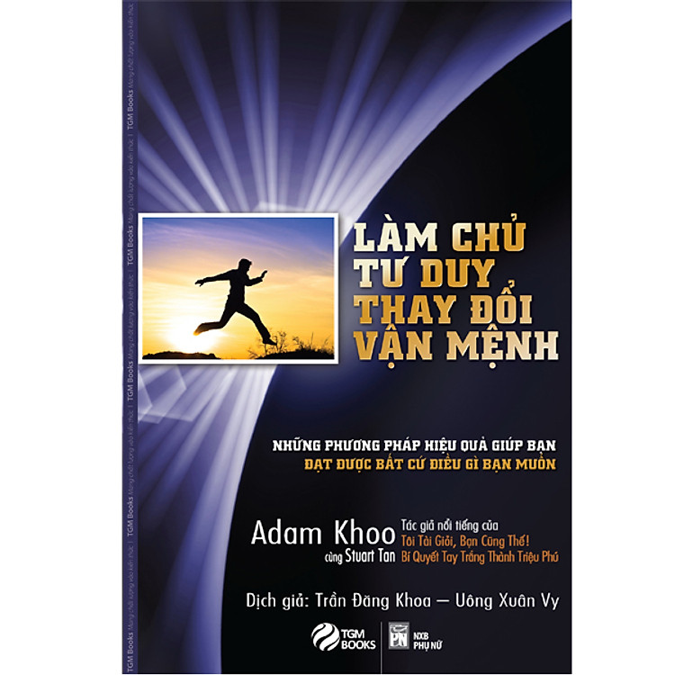 Làm Chủ Tư Duy, Thay Đổi Vận Mệnh