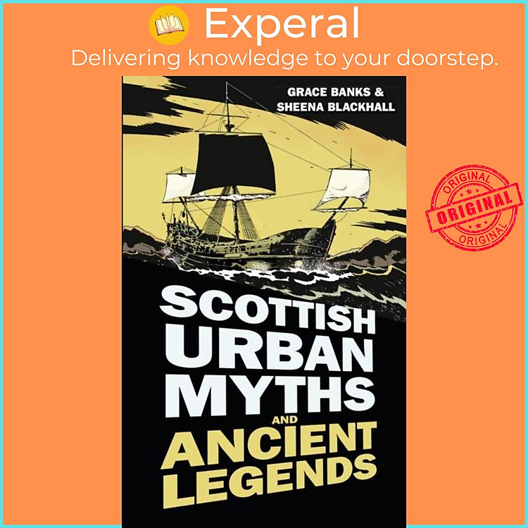 Sách - Scottish Urban Myths and Ancient Legends by Sheena Blackhall (UK edition, paperback)
