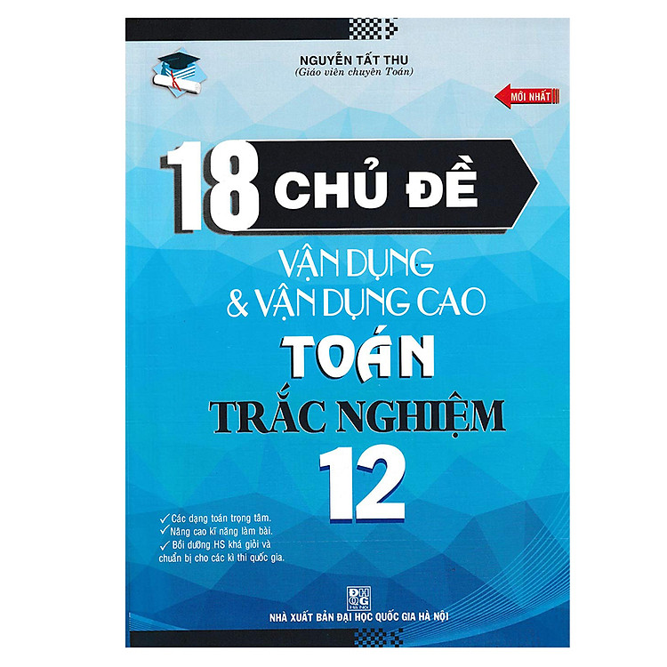 Sách 18 Chủ Đề Vận Dụng Vận Dụng Cao Toán Trắc Nghiệm 12 (Mới)