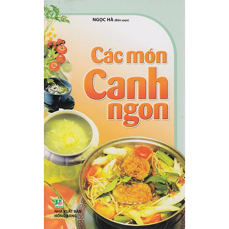 Các Món Canh Ngon (Tái Bản) - Ảnh 3