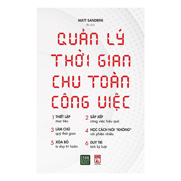 Cuốn Sách Kỹ Năng Làm Việc Bán Chạy Nhất Hoa Kỳ Năm 2019" Quản Lý Thời Gian Chu Toàn Công Việc