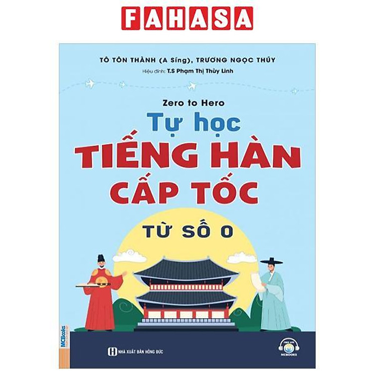 Mua tại Newshop :Zero To Hero - Tự Học Tiếng Hàn Cấp Tốc Từ Số 0