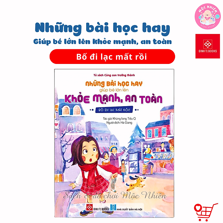 Những Bài Học Hay Giúp Bé Lớn Lên Khỏe Mạnh, An Toàn (Dành Cho Bé Từ 3 Đến 6 Tuổi)