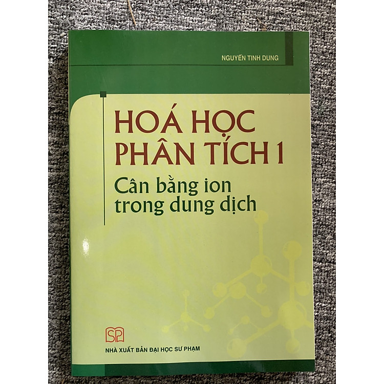 Hóa Học Phân Tích 1 Cân Bằng Ion Trong Dung Dịch