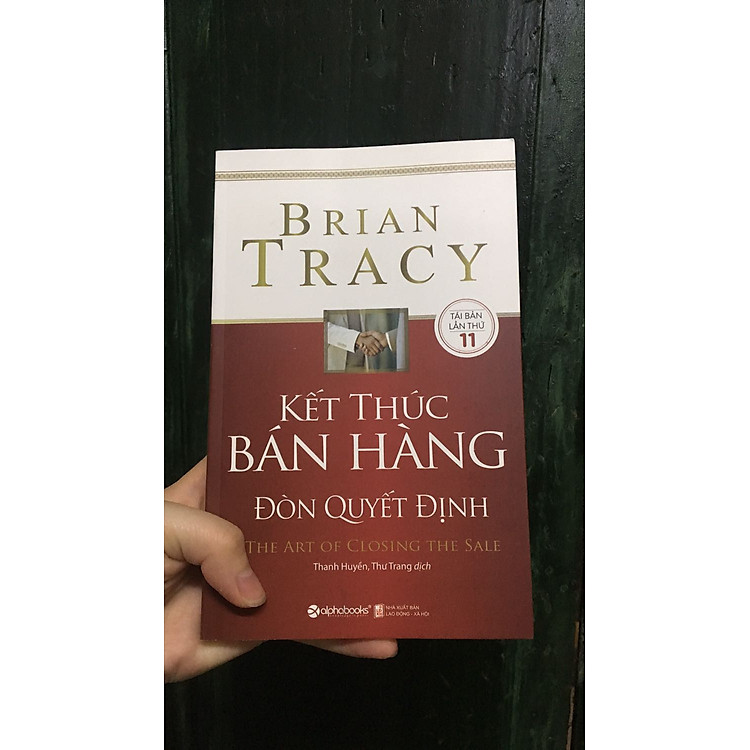 Kết Thúc Bán Hàng Đòn Quyết Định (Tái Bản) - Ảnh 5