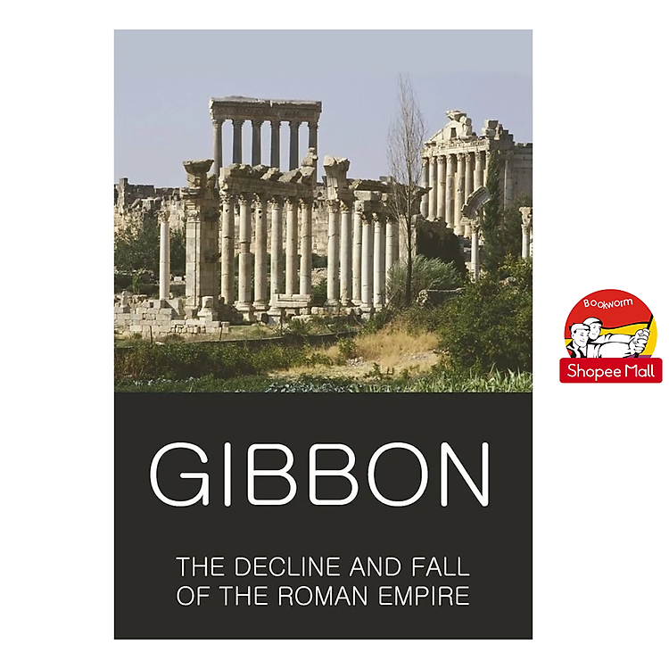 The Decline and Fall of the Roman Empire