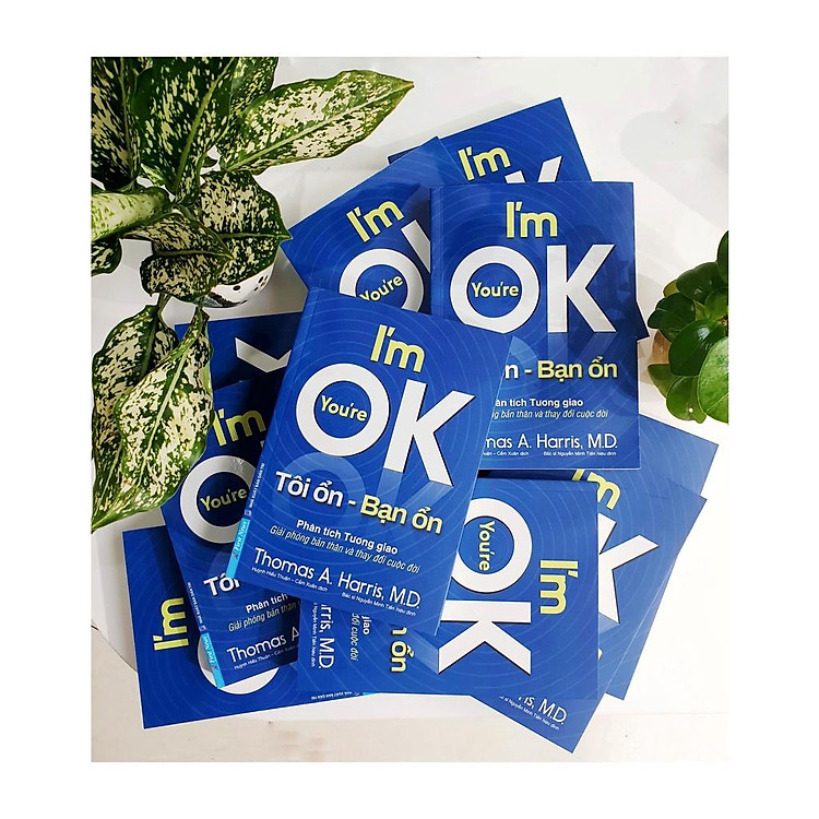 I’m OK You’re OK – Tôi Ổn Bạn Ổn