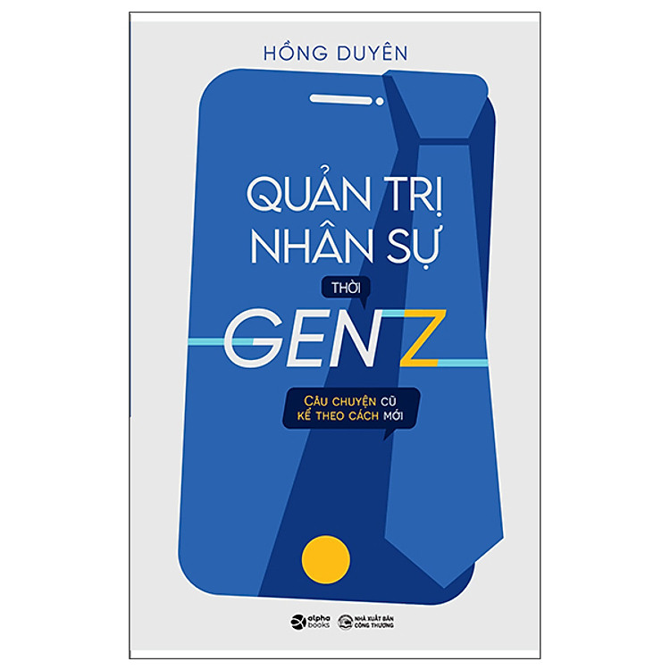 Quản Trị Nhân Sự Thời Gen Z - Ảnh 2