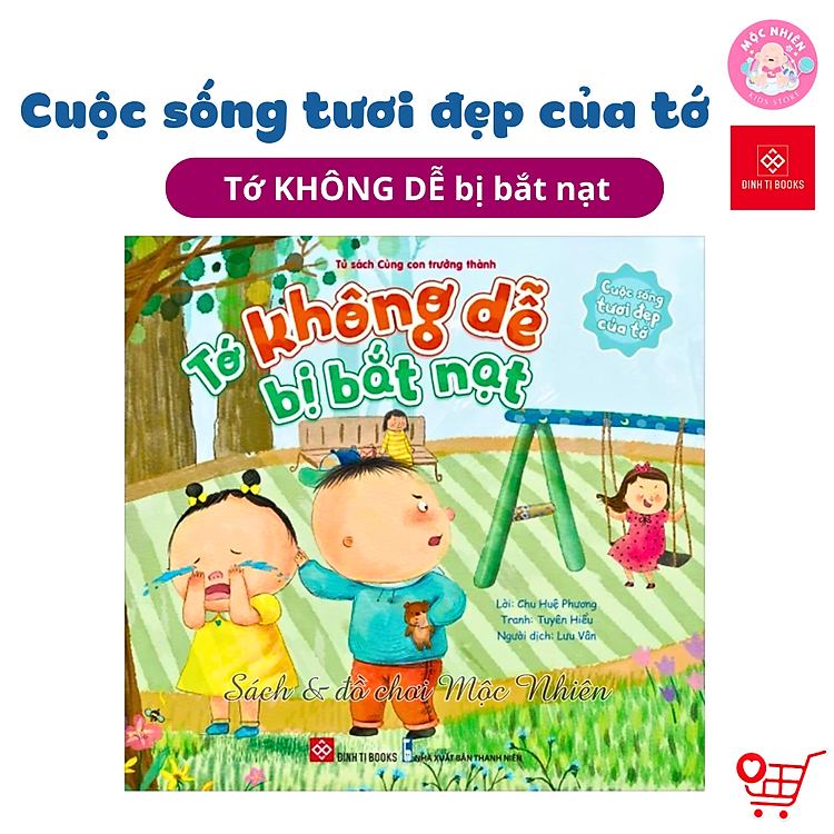 Cuộc sống tươi đẹp của tớ – Kỹ năng sống cho trẻ 3 – 6 tuổi