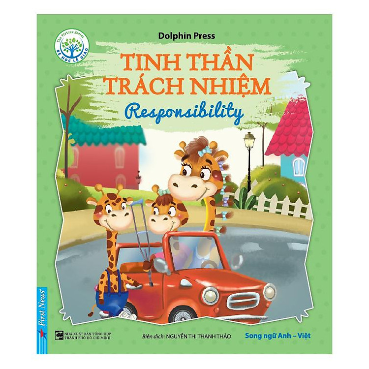 Sách Bé Học Lễ Giáo - Tinh Thần, Trách Nhiệm (Song ngữ)