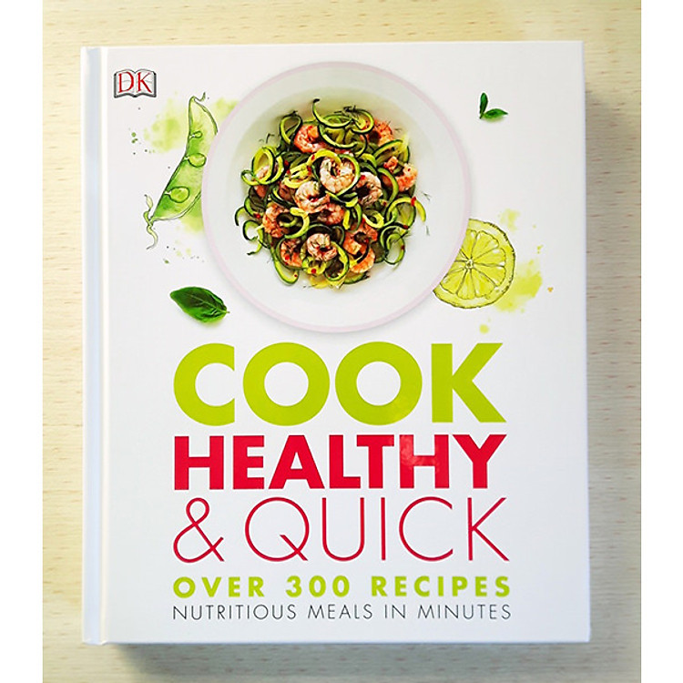Sách Cook Healthy And Quick