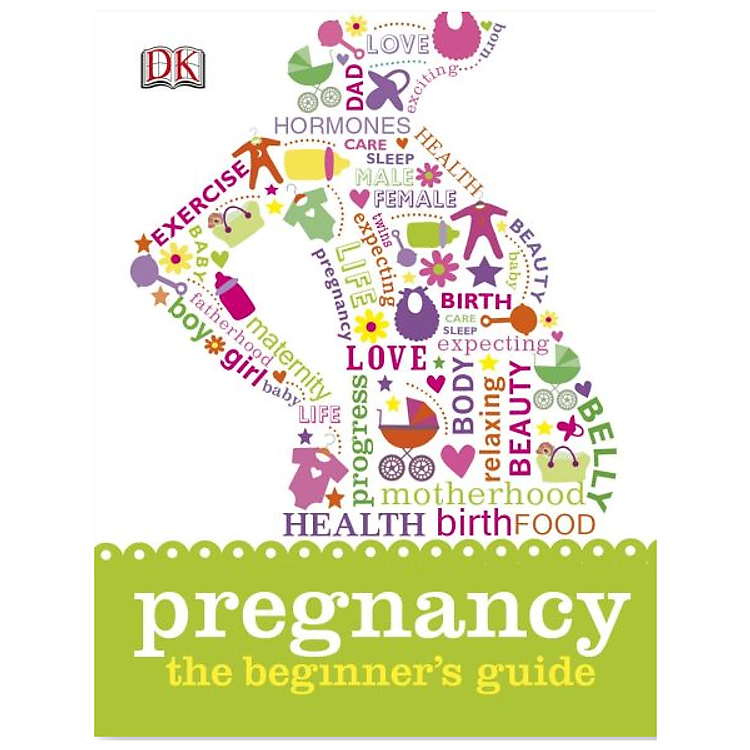 Sách DK Pregnancy: The Beginner’s Guide