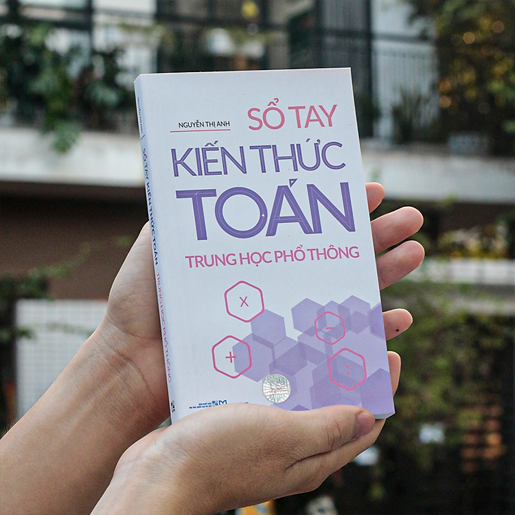 Sổ Tay Kiến Thức Môn Tự Nhiên Trung Học Phổ Thông (Toán + Vật Lí + Hóa Học) - Ảnh 2