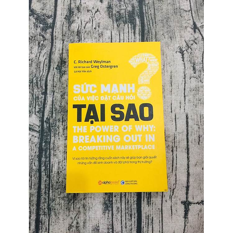 Sức Mạnh Của Việc Đặt Câu Hỏi Tại Sao