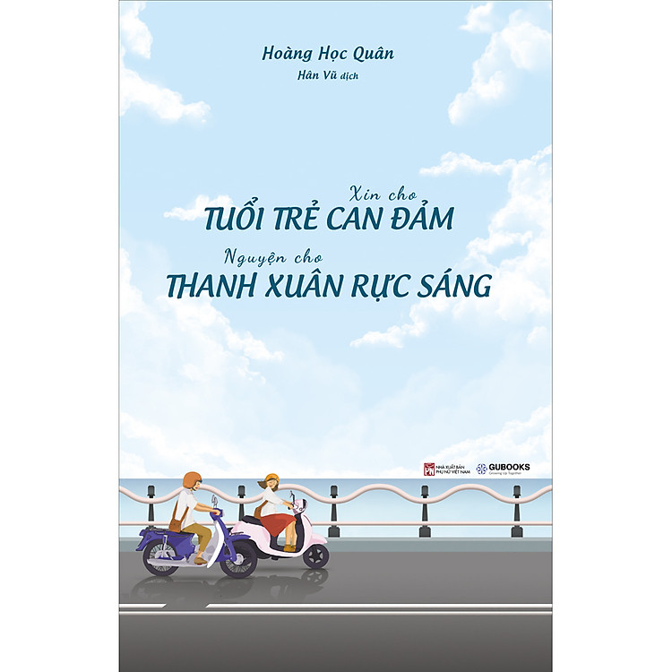Sách Xin Cho Tuổi Trẻ Can Đảm, Nguyện Cho Thanh Xuân Rực Sáng
