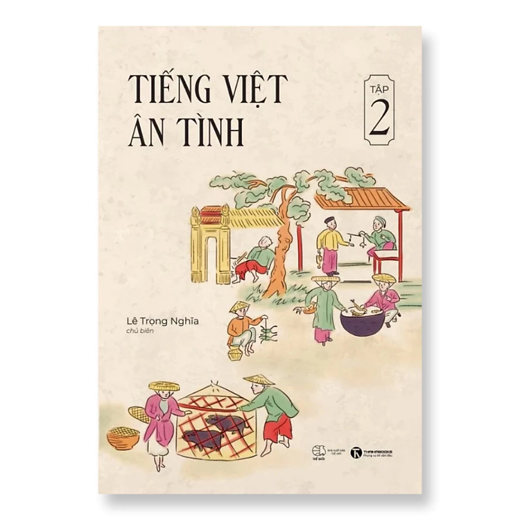 Tiếng Việt ân tình - Tập 2