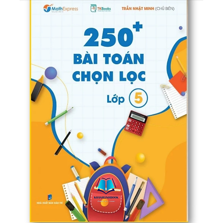 250 Bài Toán Chọn Lọc lớp 5