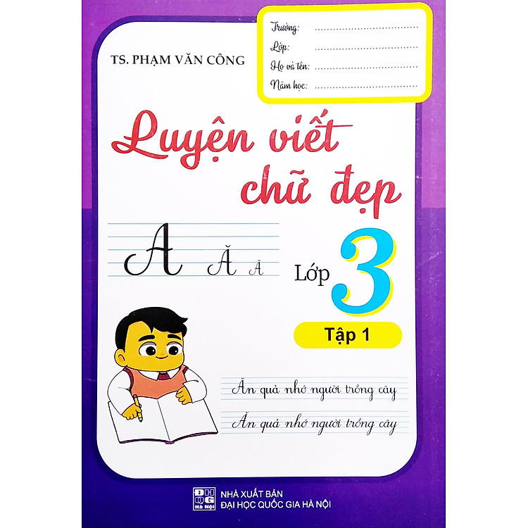 Luyện Viết Chữ Đẹp Lớp 3 - Tập 1 - Ảnh 6