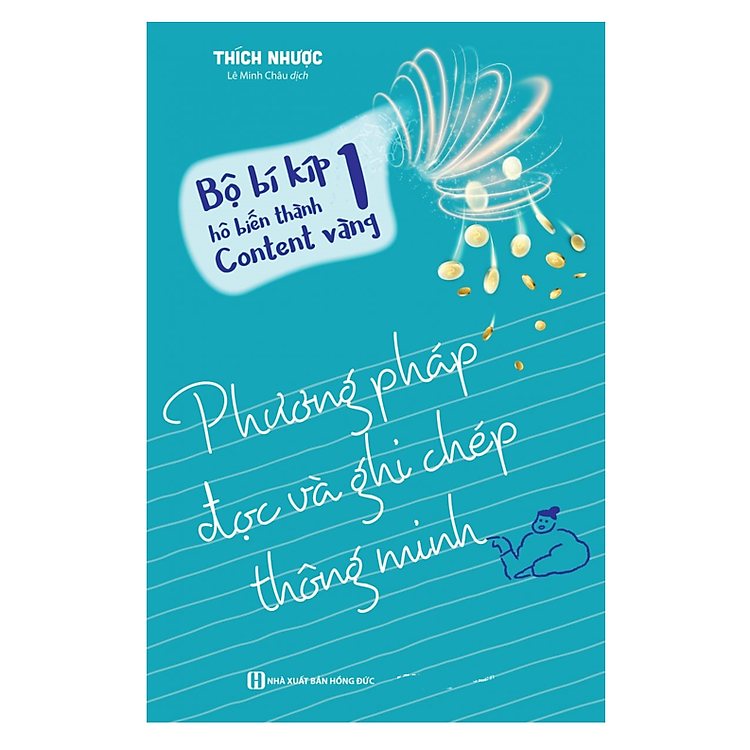 Bí kíp hô biến thành Content vàng 1: Phương pháp đọc và ghi chép thông minh