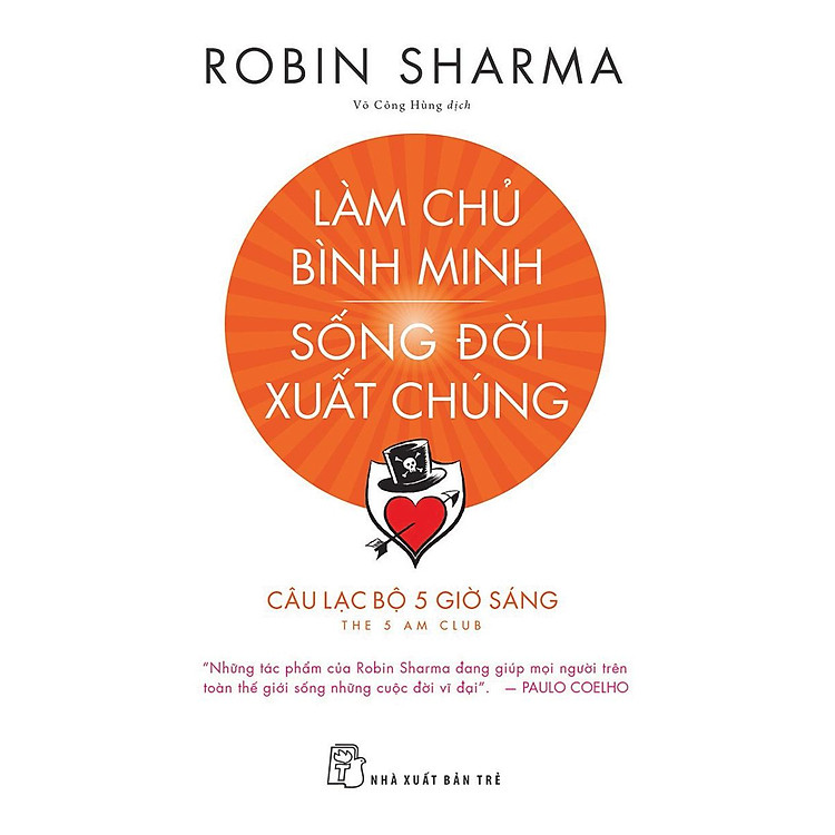 Làm Chủ Bình Minh – Sống Đời Xuất Chúng