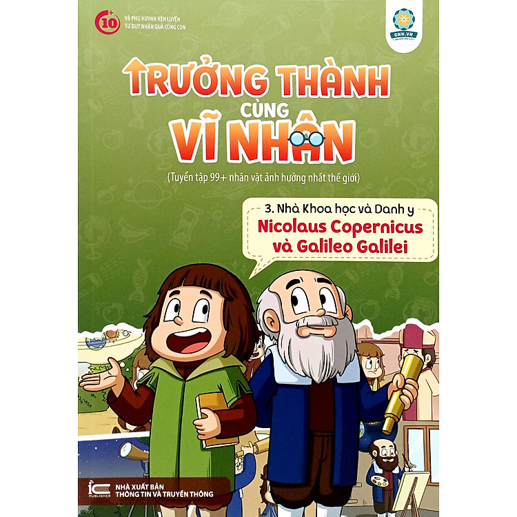 Trưởng Thành Cùng Vĩ Nhân 3 - Nhà Khoa Học Và Danh Y - Nicolaus Copernicus Và Galileo Galilei - Ảnh 2