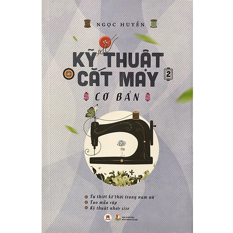 Kỹ Thuật Cắt May Cơ Bản (Tập 2)