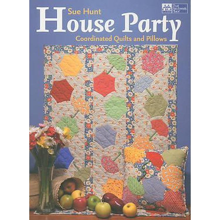 House Party: Coordinated Quilts and Pillows