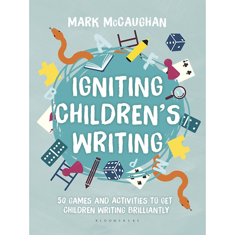 Sách Igniting Children's Writing: 50 Games And Activities To Get Children Writing Brilliantly