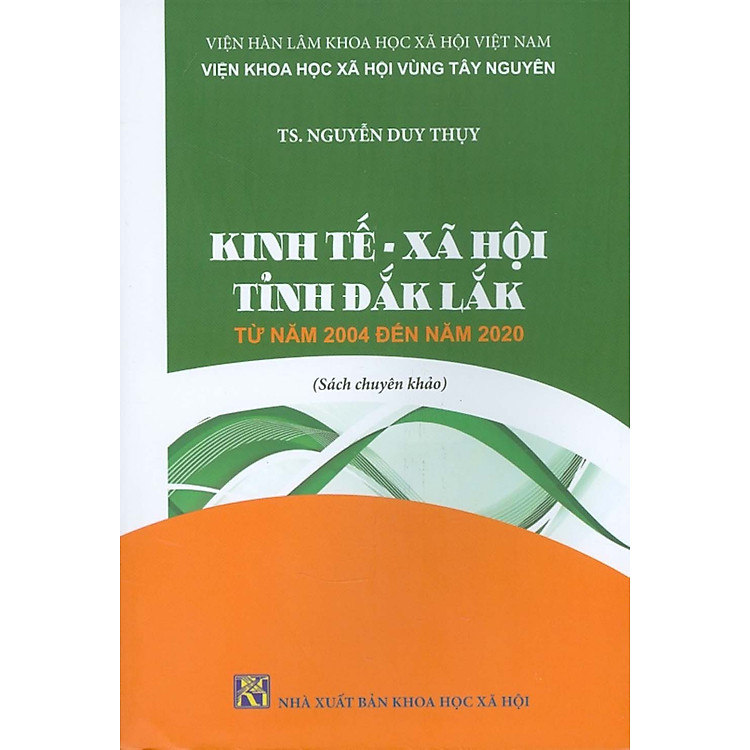 Kinh Tế – Xã Hội Tỉnh Đắk Lắk Từ Năm 2004 Đến Năm 2020