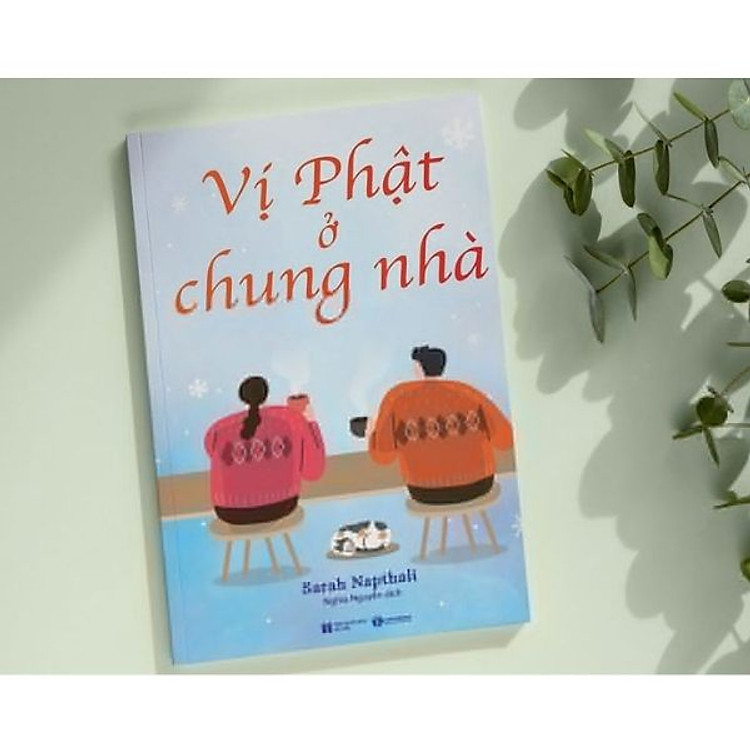 Vị Phật Ở Chung Nhà - Ảnh 3