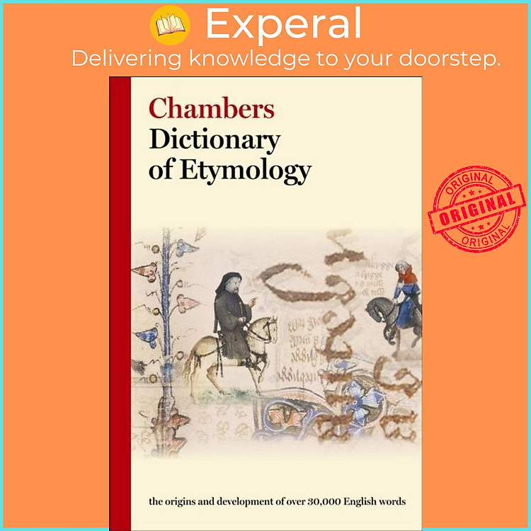Sách - Chambers Dictionary of Etymology by Chambers (UK edition, hardcover)