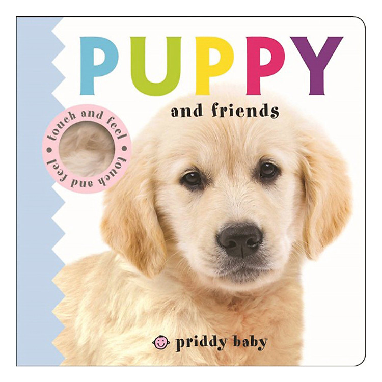 Sách Touch and Feel Puppy and Friends