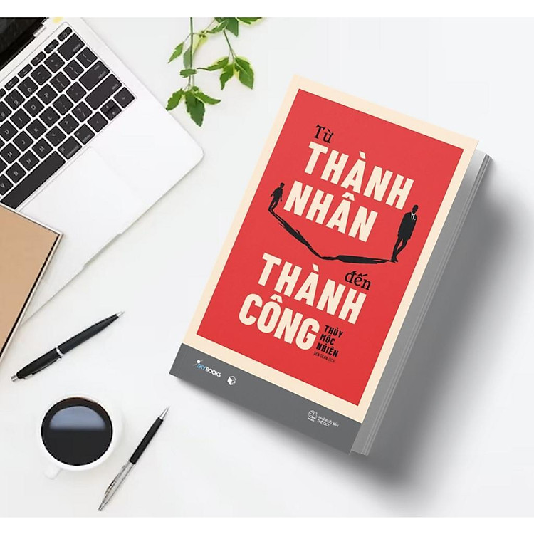 Từ Thành Nhân Đến Thành Công - Ảnh 4
