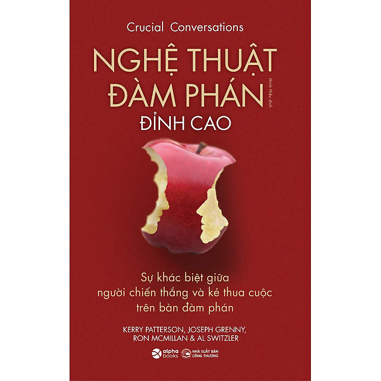 Nghệ Thuật Đàm Phán Đỉnh Cao - Crucial Conversations - Ảnh 3