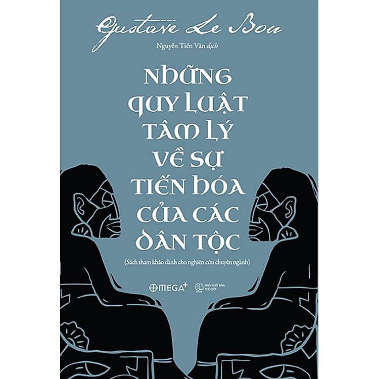 Mua tại Newshop: Những Quy Luật Tâm Lý Về Sự Tiến Hóa Của Các Dân Tộc