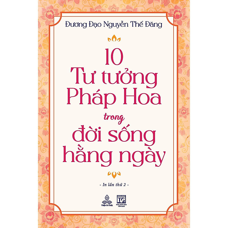 10 Tư Tưởng Pháp Hoa Trong Đời Sống Hằng Ngày