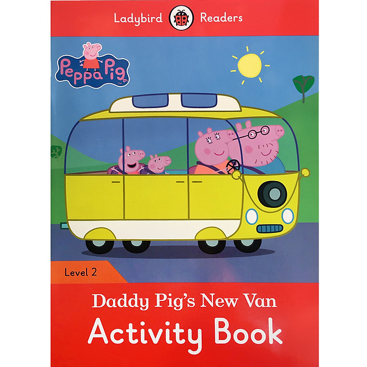 Sách Peppa Pig: Daddy Pig's New Van Activity Book - Ladybird Readers Level 2 (Paperback)